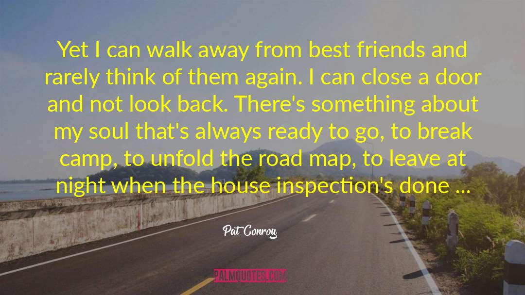 Open Road quotes by Pat Conroy