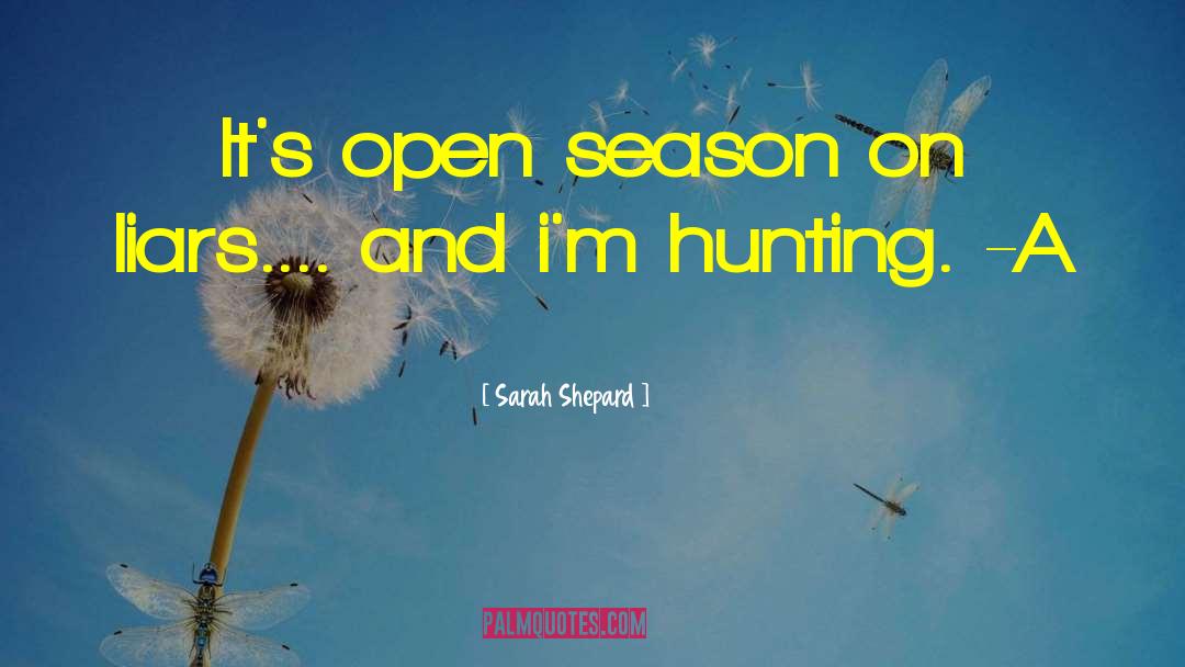 Open Season quotes by Sarah Shepard