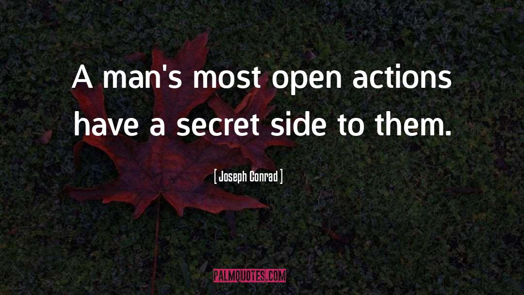 Open Secret quotes by Joseph Conrad