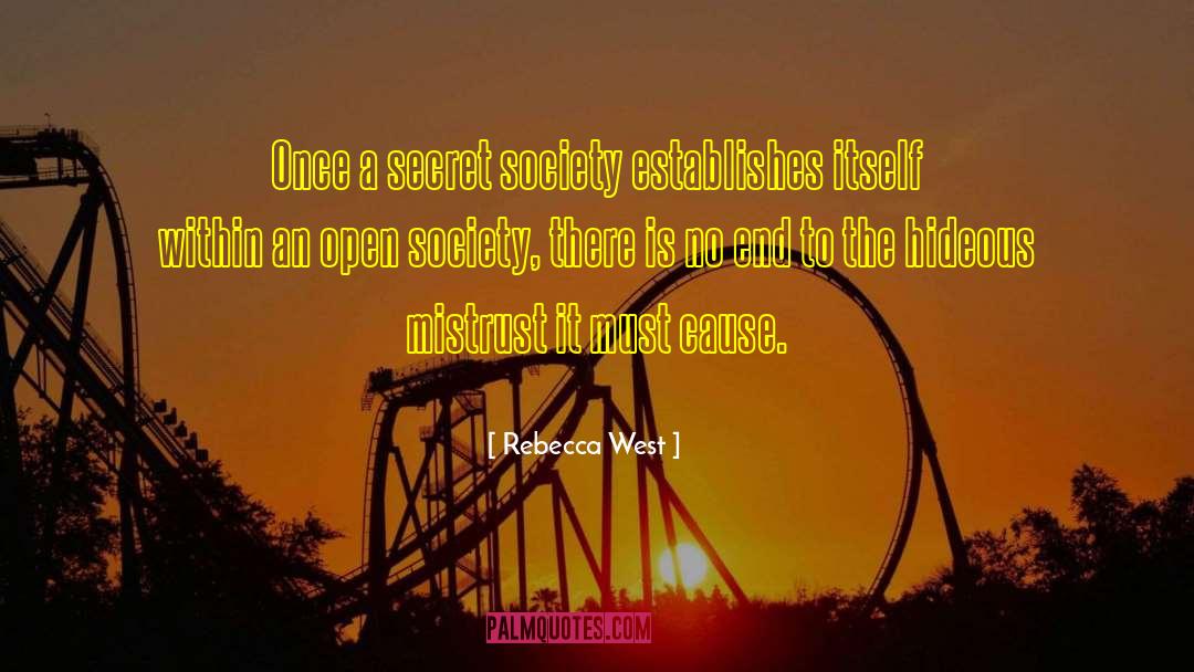 Open Society quotes by Rebecca West