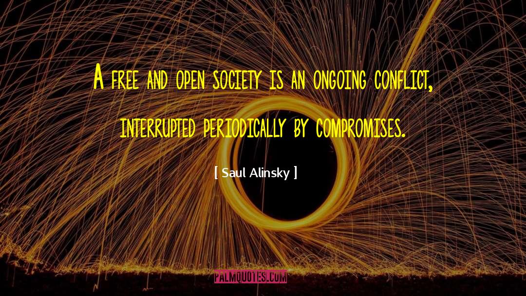 Open Society quotes by Saul Alinsky