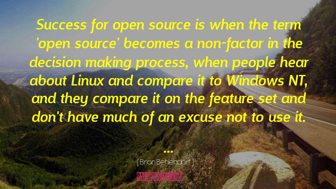 Open Source quotes by Brian Behlendorf