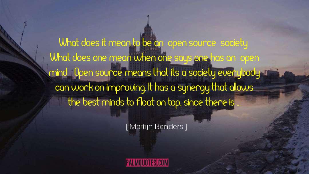 Open Source Software quotes by Martijn Benders