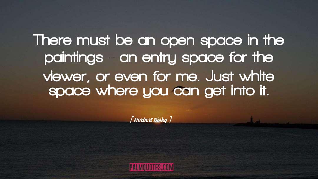 Open Space quotes by Norbert Bisky