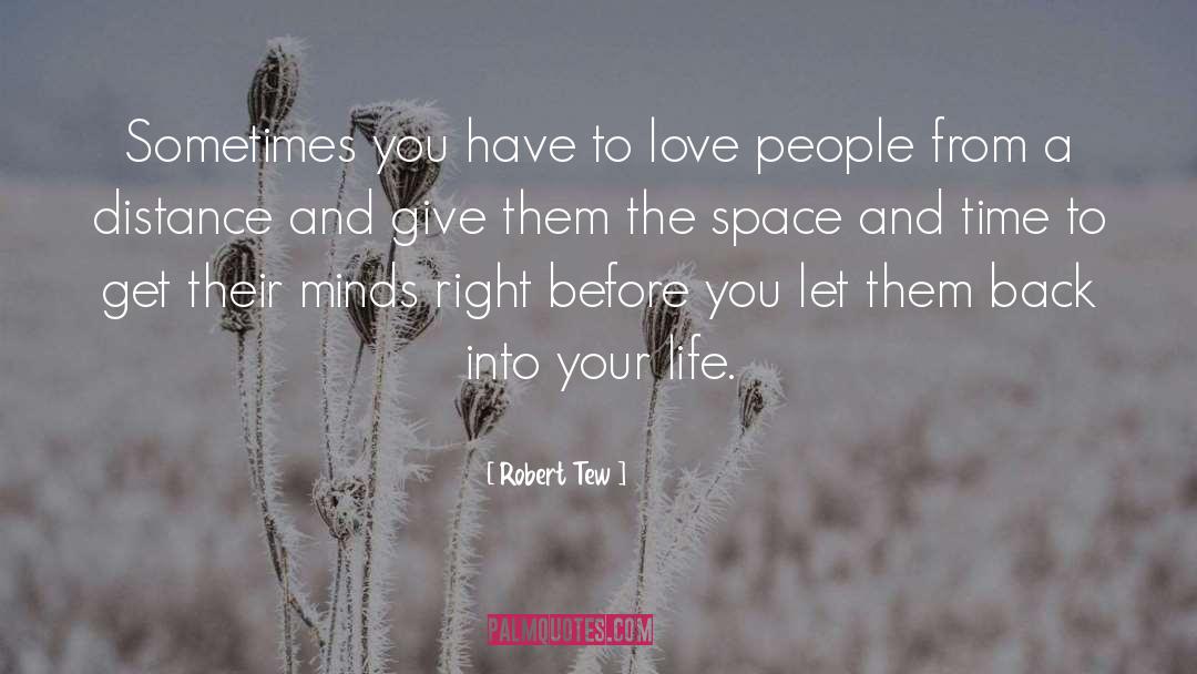 Open Space quotes by Robert Tew