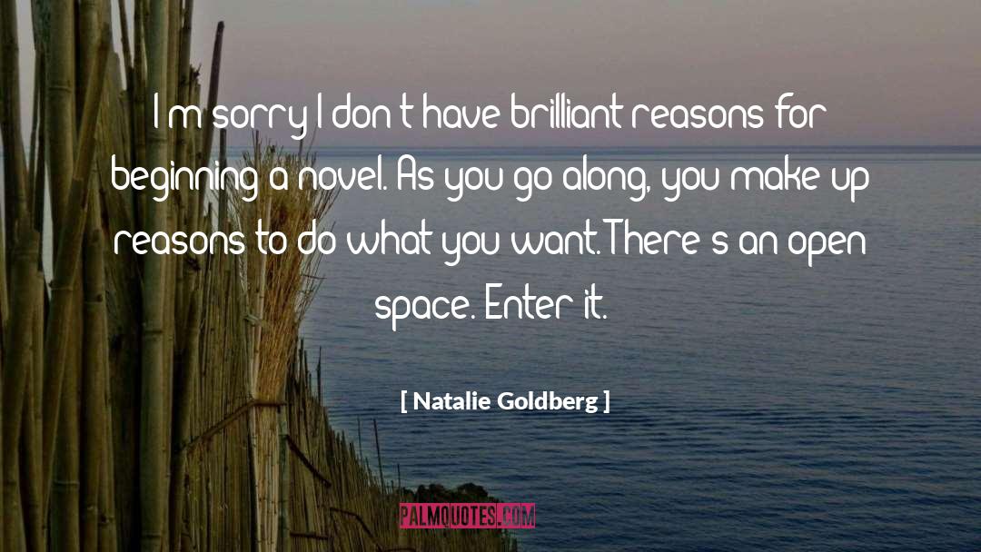 Open Space quotes by Natalie Goldberg