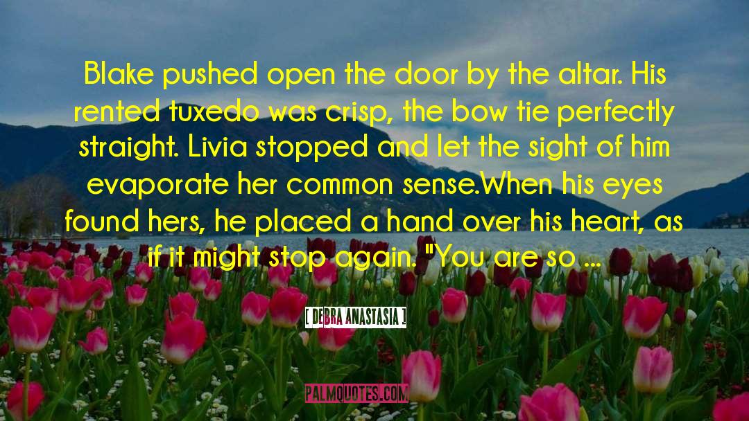 Open The Door quotes by Debra Anastasia