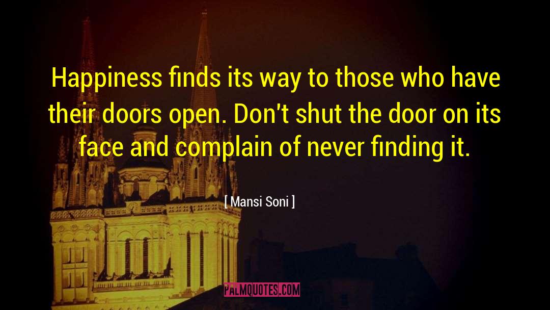 Open The Doors Of Opportunity quotes by Mansi Soni