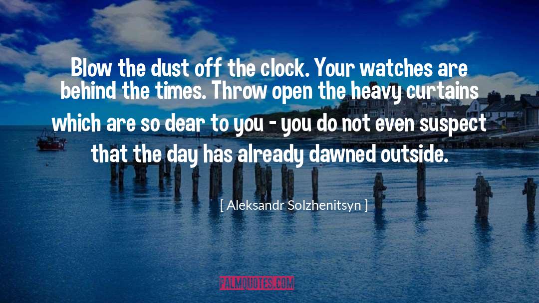 Open The Window quotes by Aleksandr Solzhenitsyn