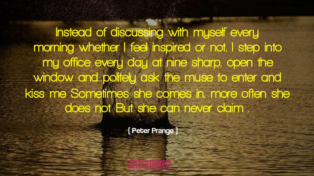 Open The Window quotes by Peter Prange