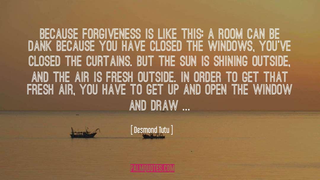 Open The Window quotes by Desmond Tutu