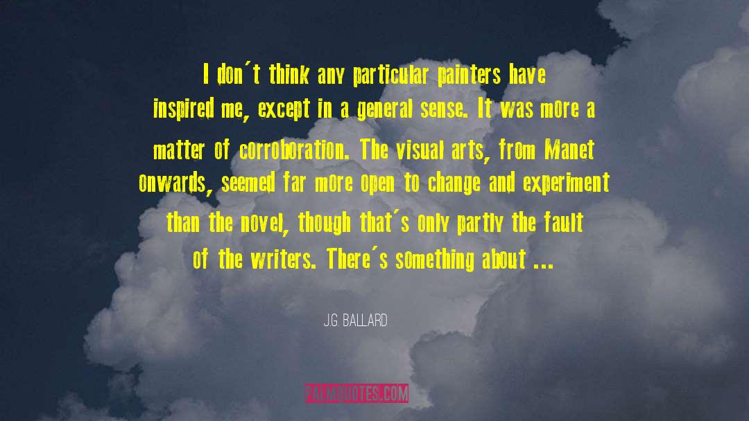 Open To Change quotes by J.G. Ballard