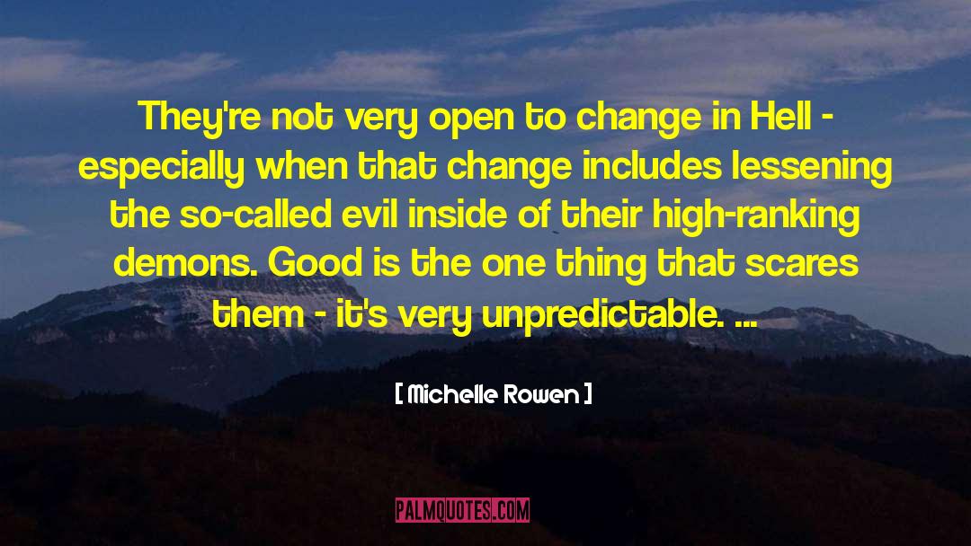 Open To Change quotes by Michelle Rowen