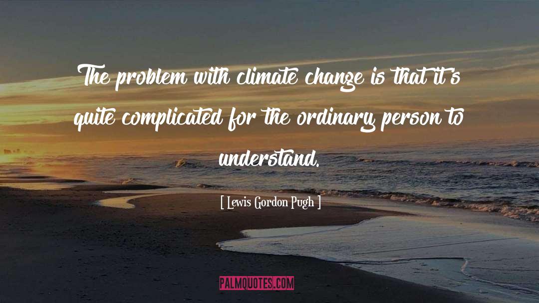Open To Change quotes by Lewis Gordon Pugh