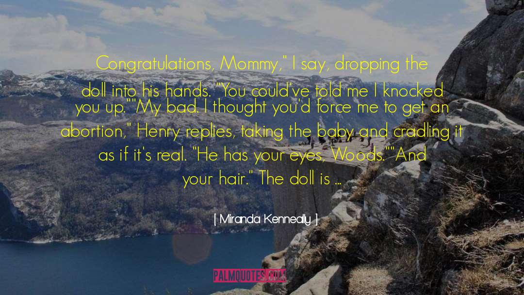 Open Up Your Eyes quotes by Miranda Kenneally