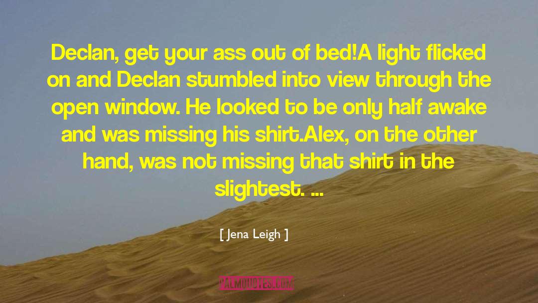 Open Window Of Your Mind quotes by Jena Leigh