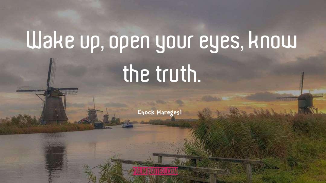 Open Your Eyes quotes by Enock Maregesi