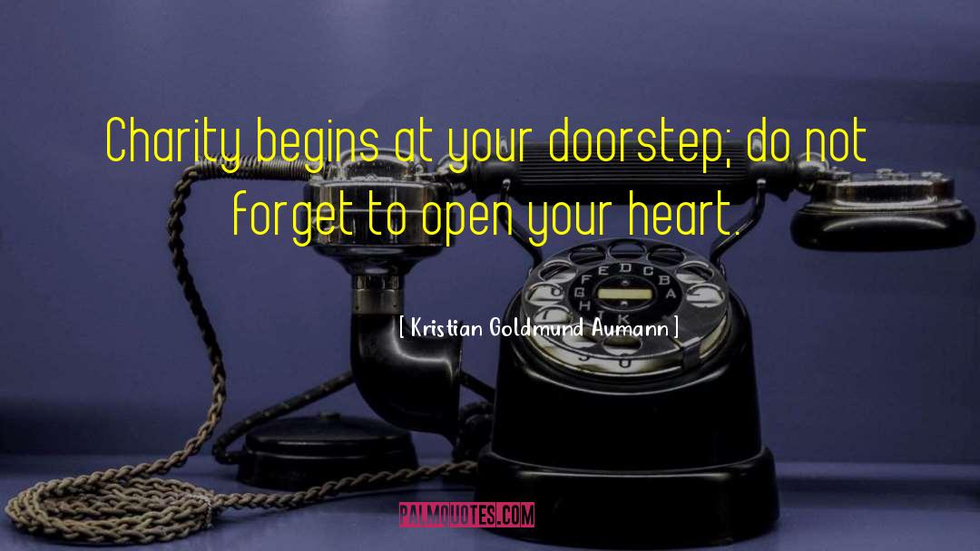 Open Your Heart quotes by Kristian Goldmund Aumann