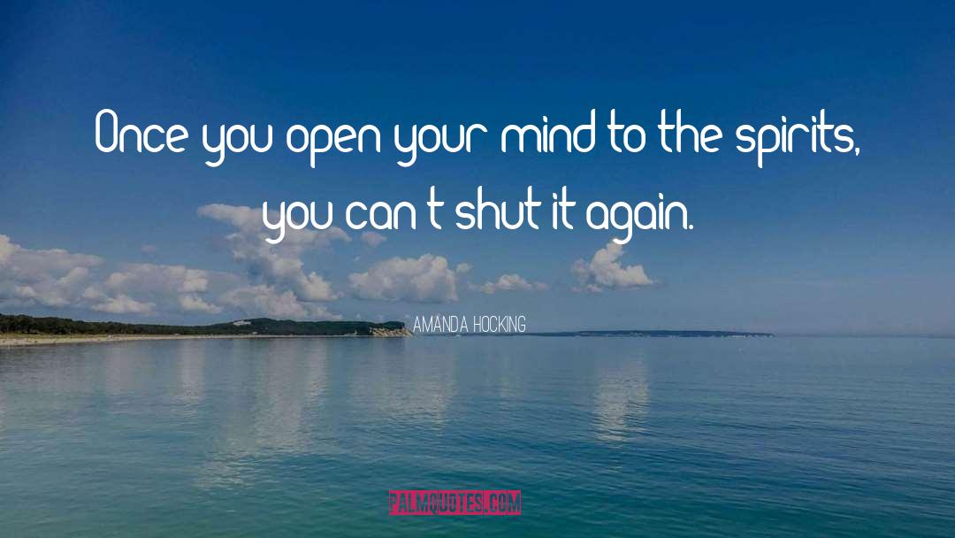 Open Your Mind quotes by Amanda Hocking