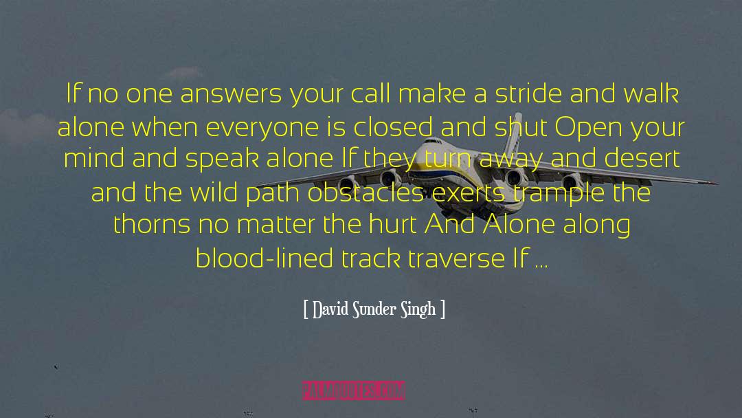 Open Your Mind quotes by David Sunder Singh