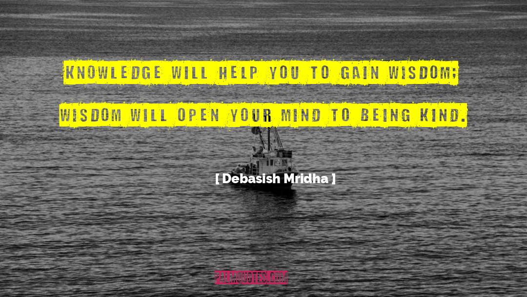 Open Your Mind quotes by Debasish Mridha