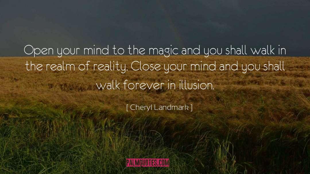 Open Your Mind quotes by Cheryl Landmark
