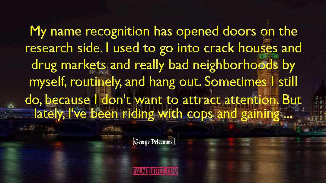 Opened Doors quotes by George Pelecanos