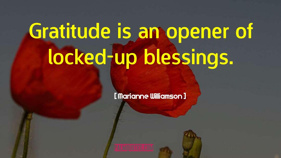 Opener quotes by Marianne Williamson