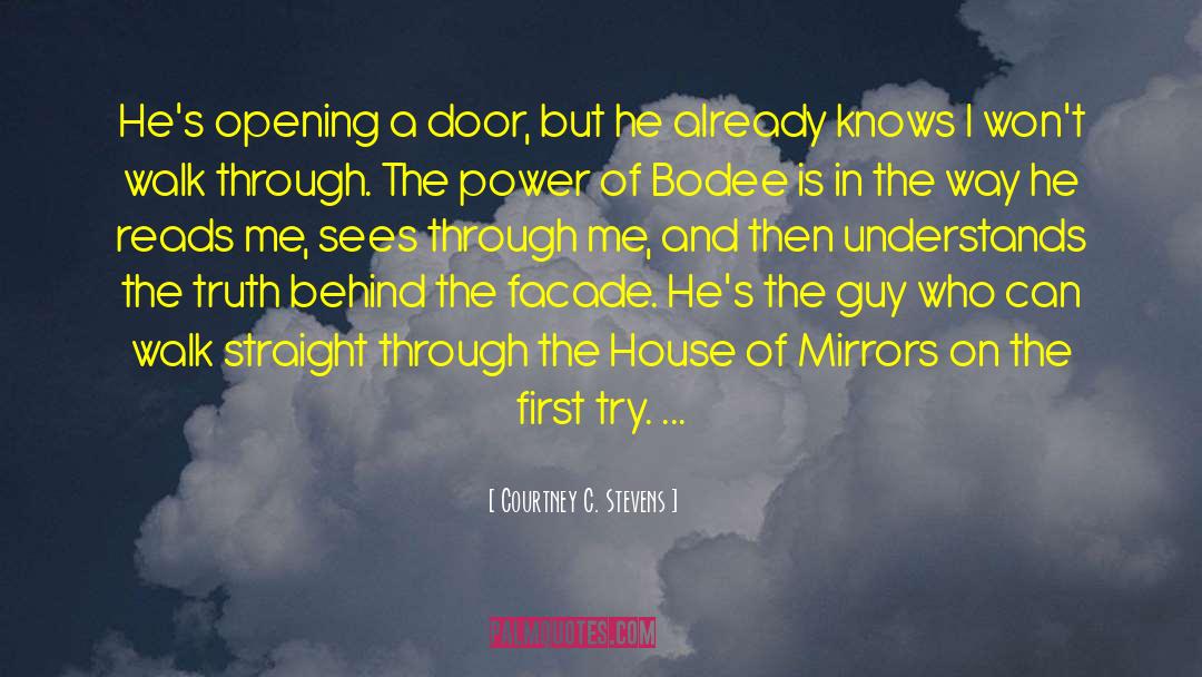 Opening A Door quotes by Courtney C. Stevens