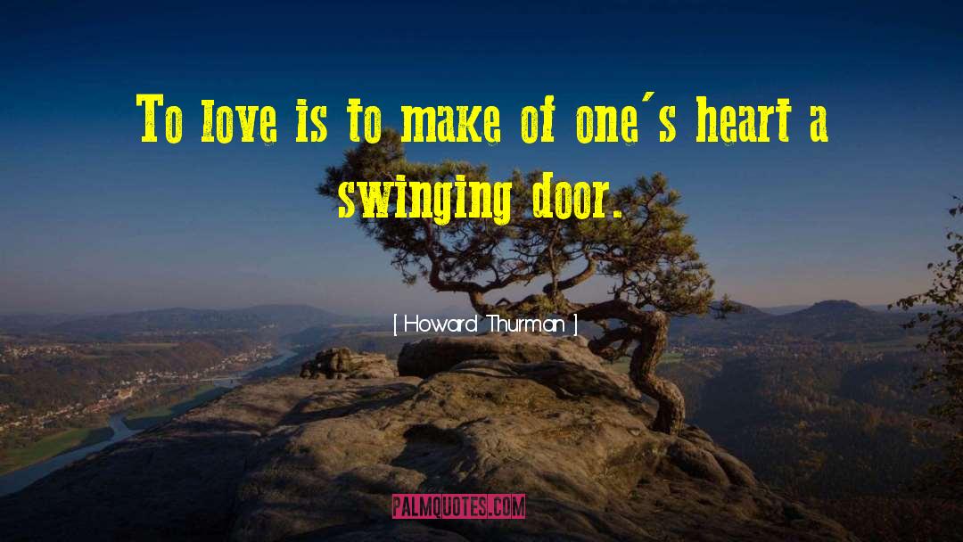 Opening A Door quotes by Howard Thurman