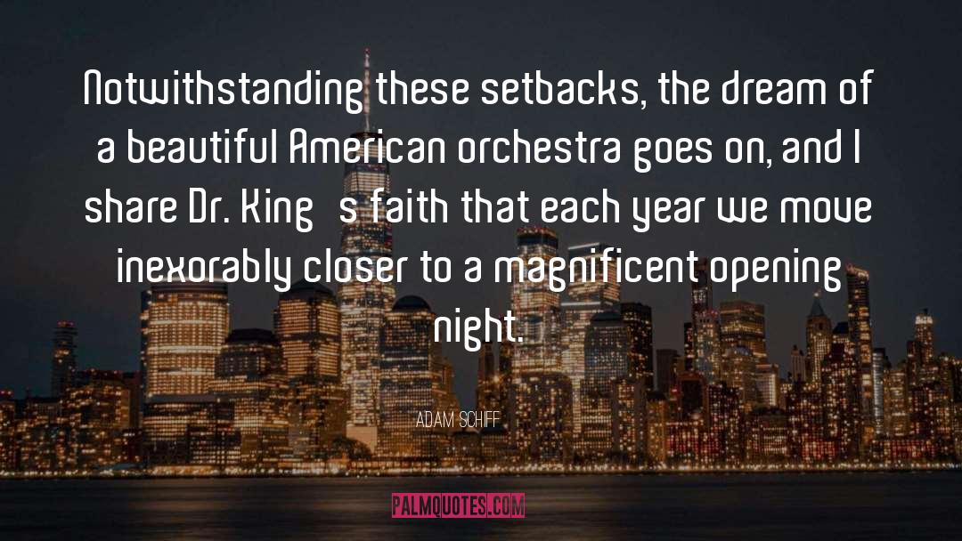 Opening Night quotes by Adam Schiff