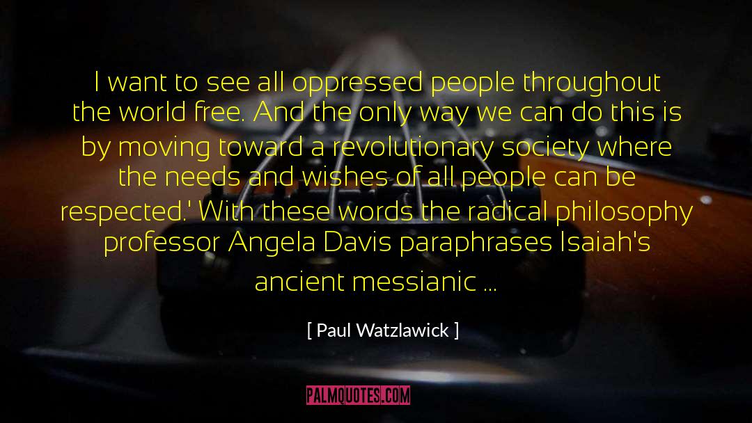 Opening Sentence quotes by Paul Watzlawick