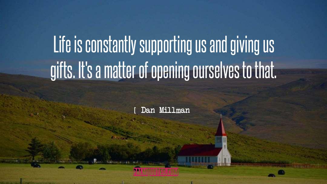 Opening Statement quotes by Dan Millman