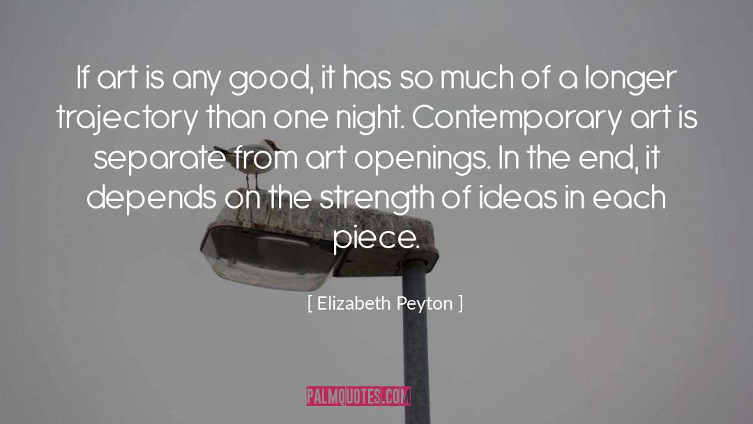 Openings quotes by Elizabeth Peyton