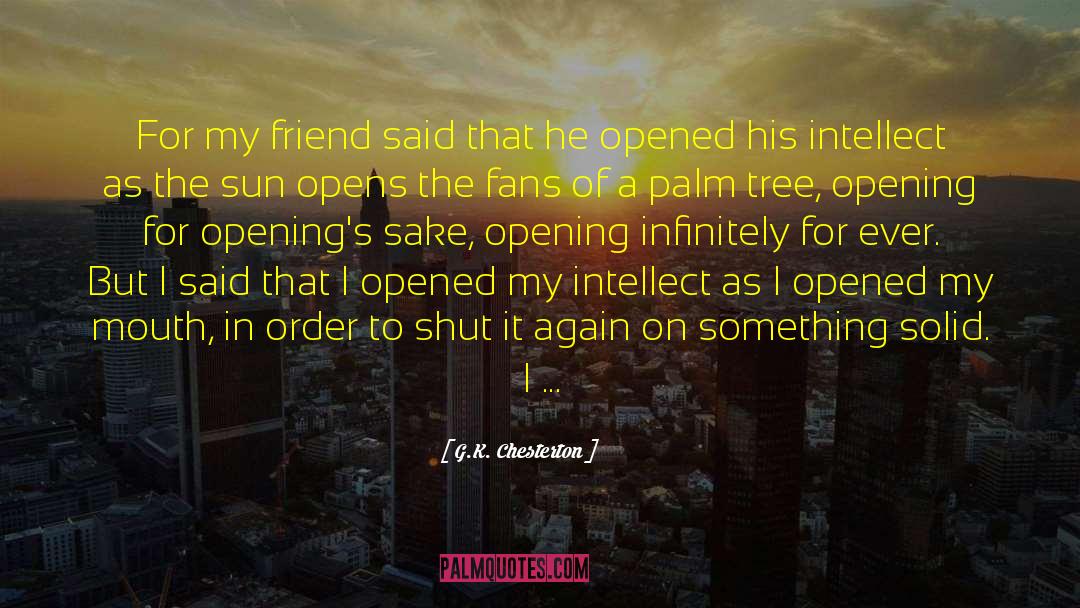 Openings quotes by G.K. Chesterton