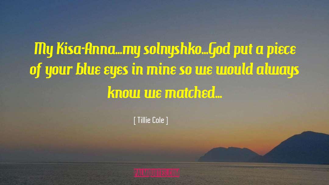 Opens Eyes quotes by Tillie Cole