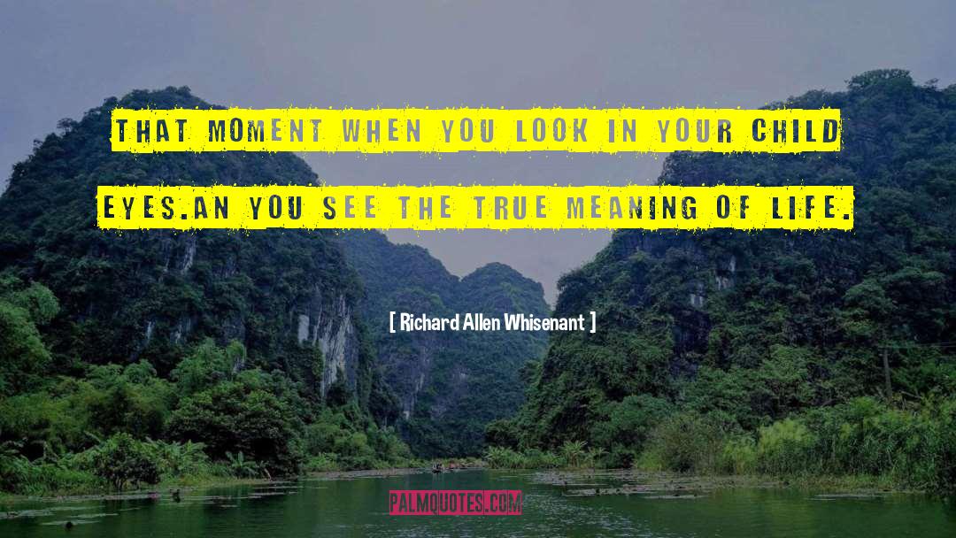 Opens Eyes quotes by Richard Allen Whisenant