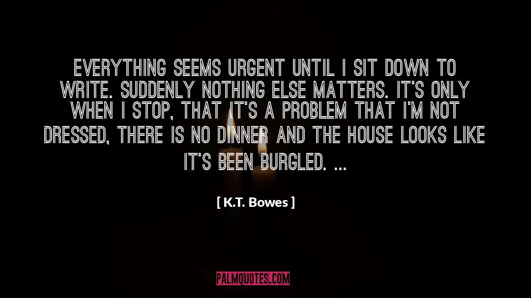 Opera House quotes by K.T. Bowes