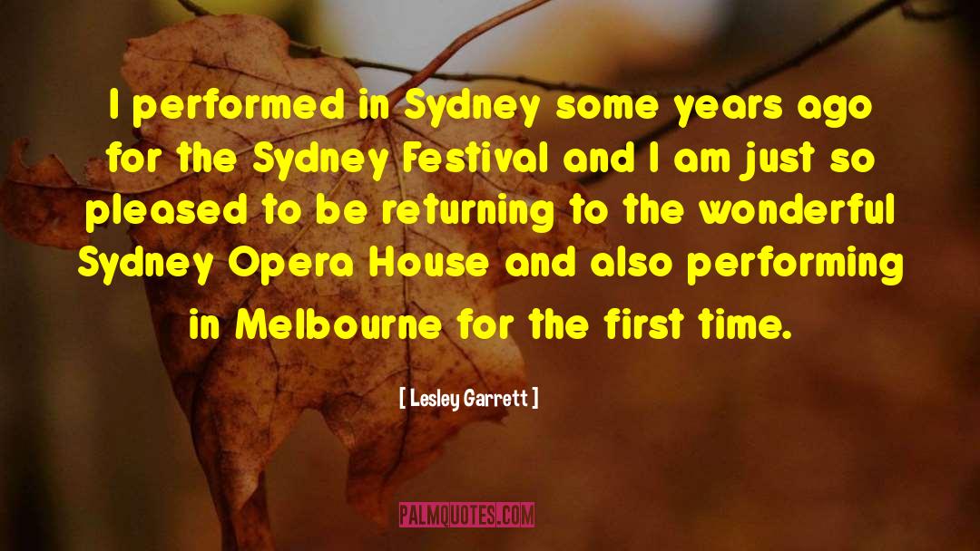 Opera House quotes by Lesley Garrett