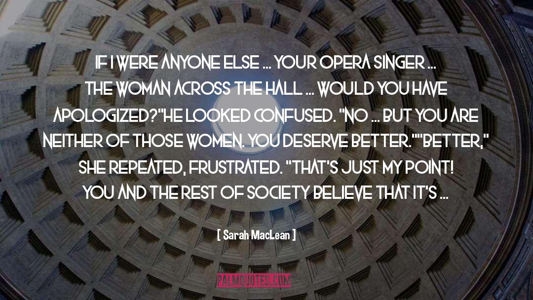 Opera quotes by Sarah MacLean