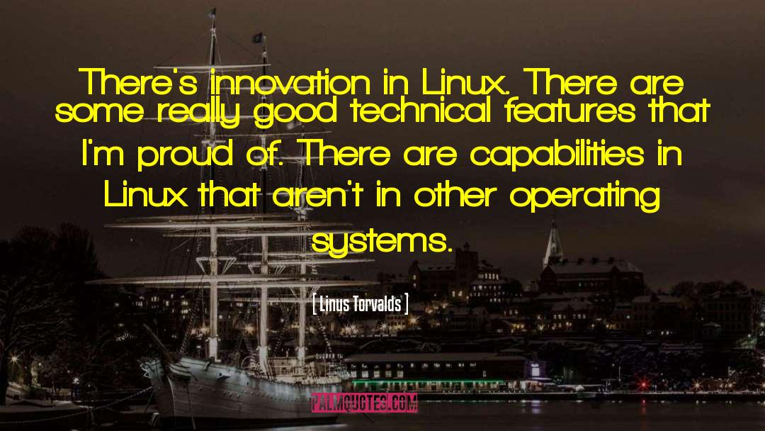 Operating Systems quotes by Linus Torvalds