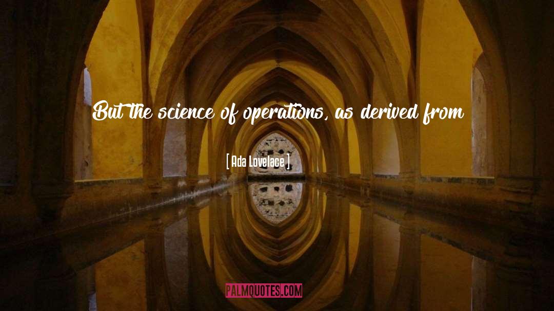 Operations quotes by Ada Lovelace