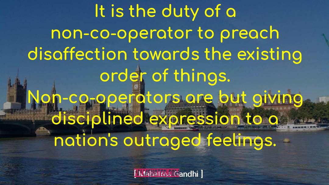 Operators quotes by Mahatma Gandhi