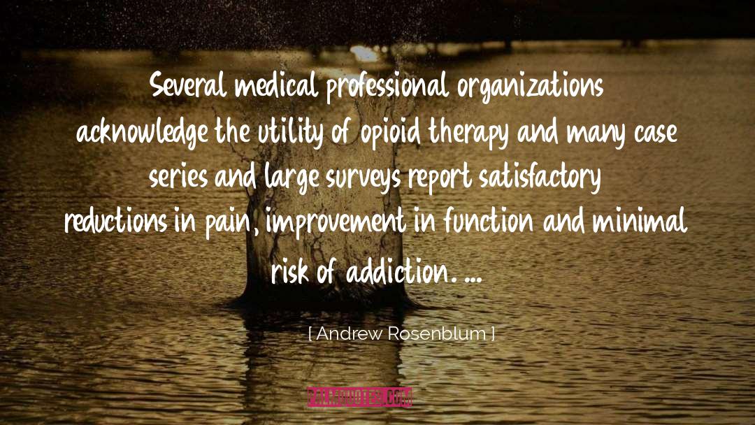 Opiate quotes by Andrew Rosenblum