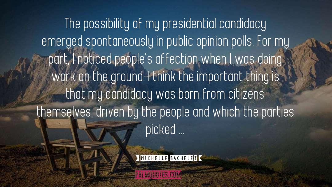 Opinion Polls quotes by Michelle Bachelet