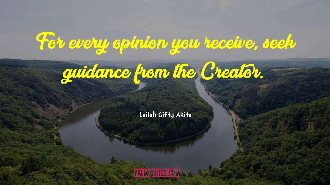 Opinions Lailah Gifty Akita quotes by Lailah Gifty Akita