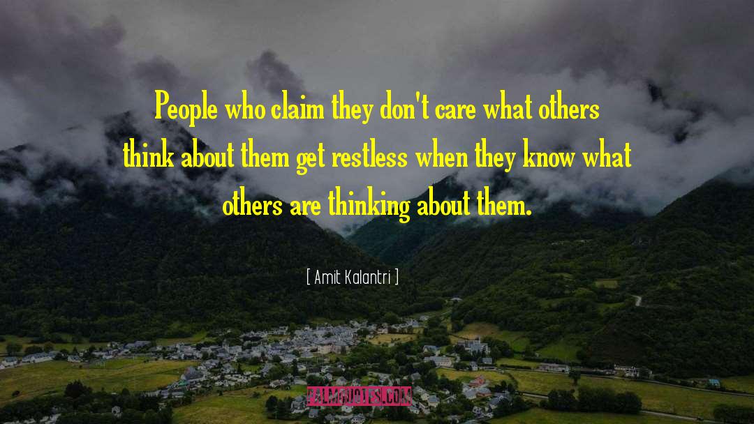 Opinions Of Others quotes by Amit Kalantri