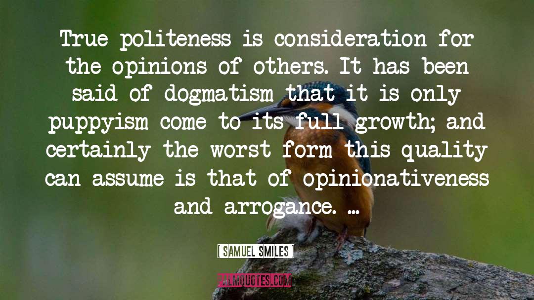 Opinions Of Others quotes by Samuel Smiles