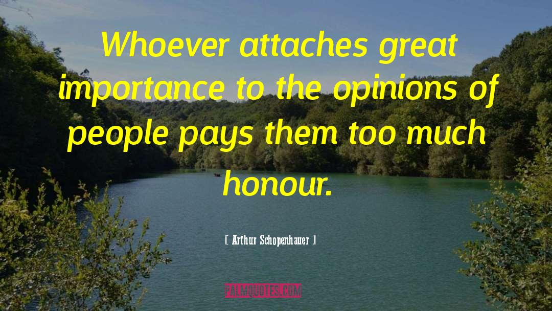 Opinions Of People quotes by Arthur Schopenhauer