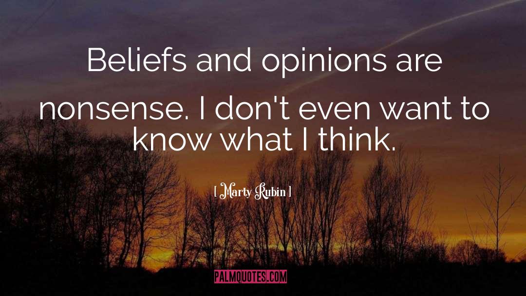 Opinions quotes by Marty Rubin